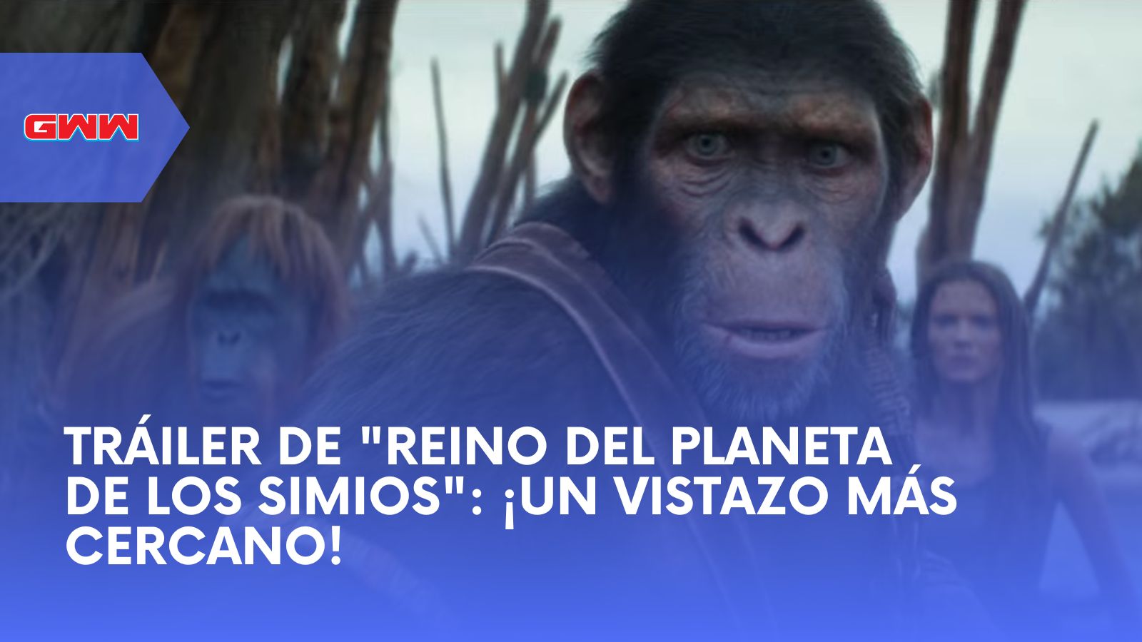 Tráiler de "Reino del Planeta de los Simios": ¡Un vistazo más cercano!