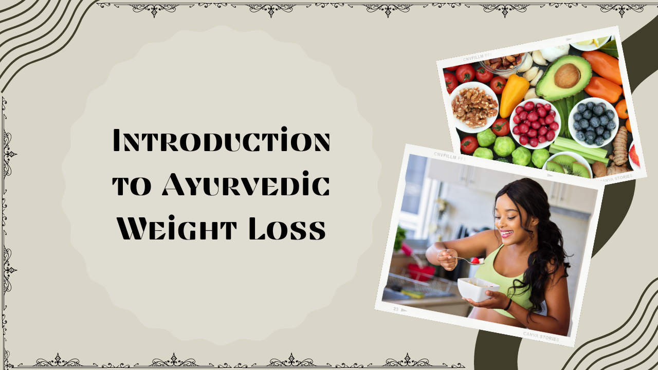 introduction to ayurvedic weight loss