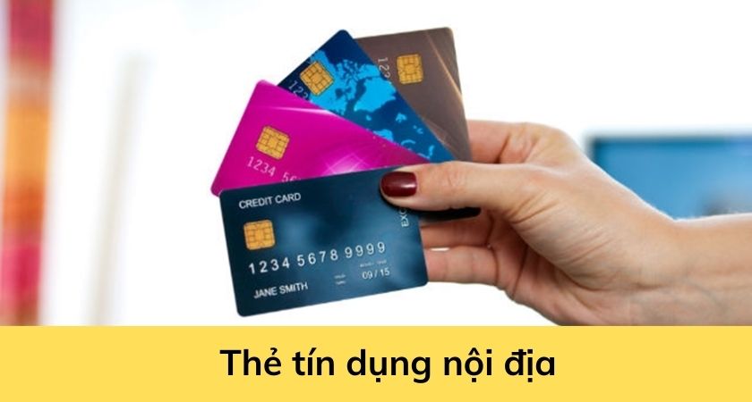 Thẻ tín dụng nội địa