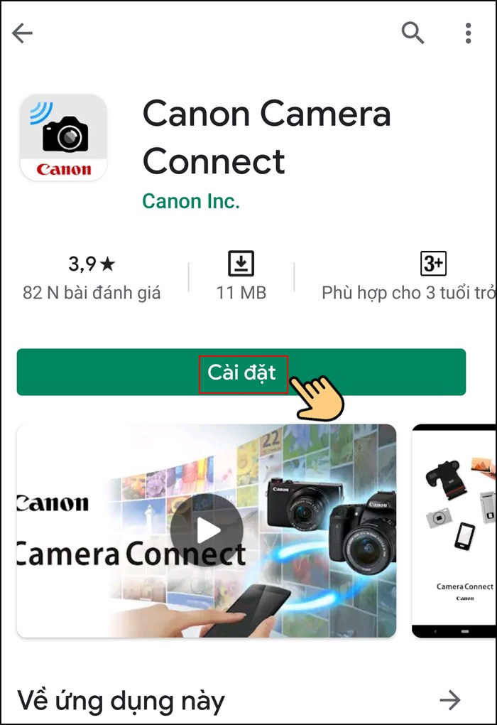 Tải ứng dụng Canon Camera Connect về điện thoại của bạn.