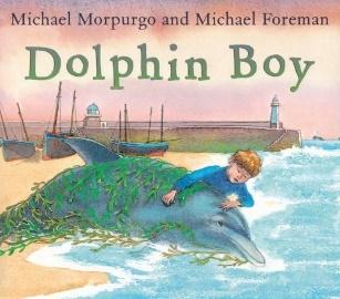 Dolphin Boy: Amazon.co.uk: Morpurgo, Michael, Foreman, Michael:  9781842704486: Books