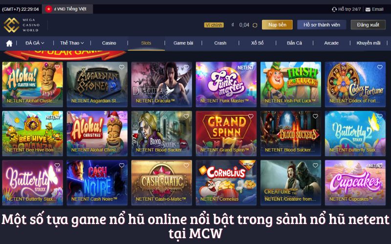 Một số tựa game nổ hũ online nổi bật trong sảnh nổ hũ netent tại MCW