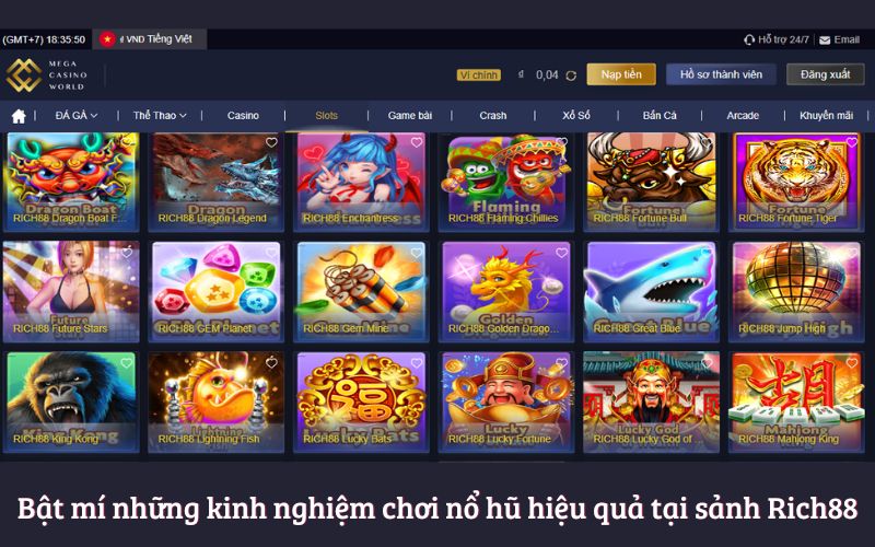 Bật mí những kinh nghiệm chơi nổ hũ hiệu quả tại sảnh Rich88