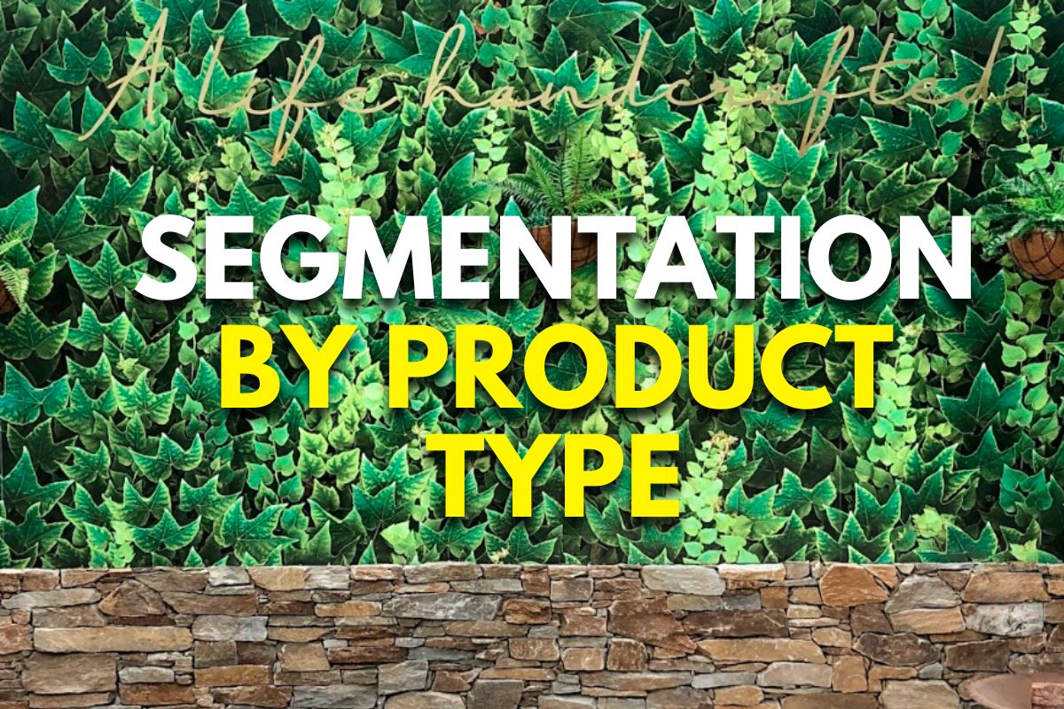 Segmentation by Product Type