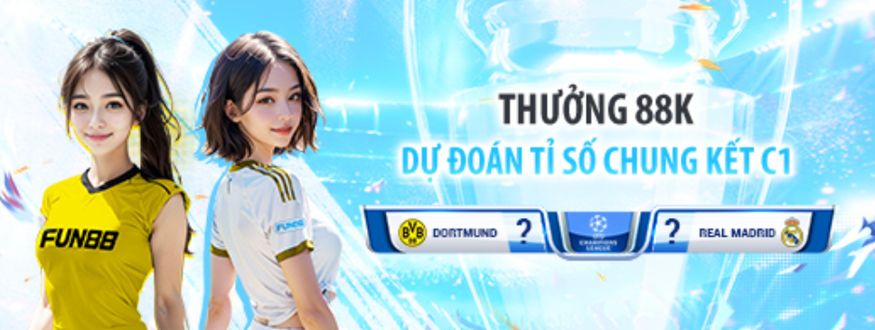 Dự đoán trúng thưởng chung kết C1 cùng Fun88