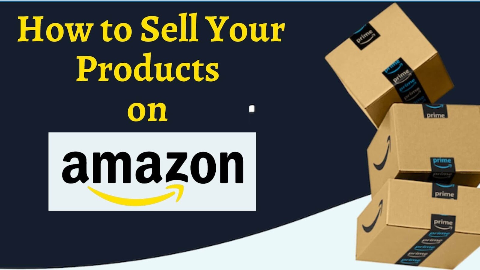 How to Sell Your Product on Amazon: Ultimate Guide for Success