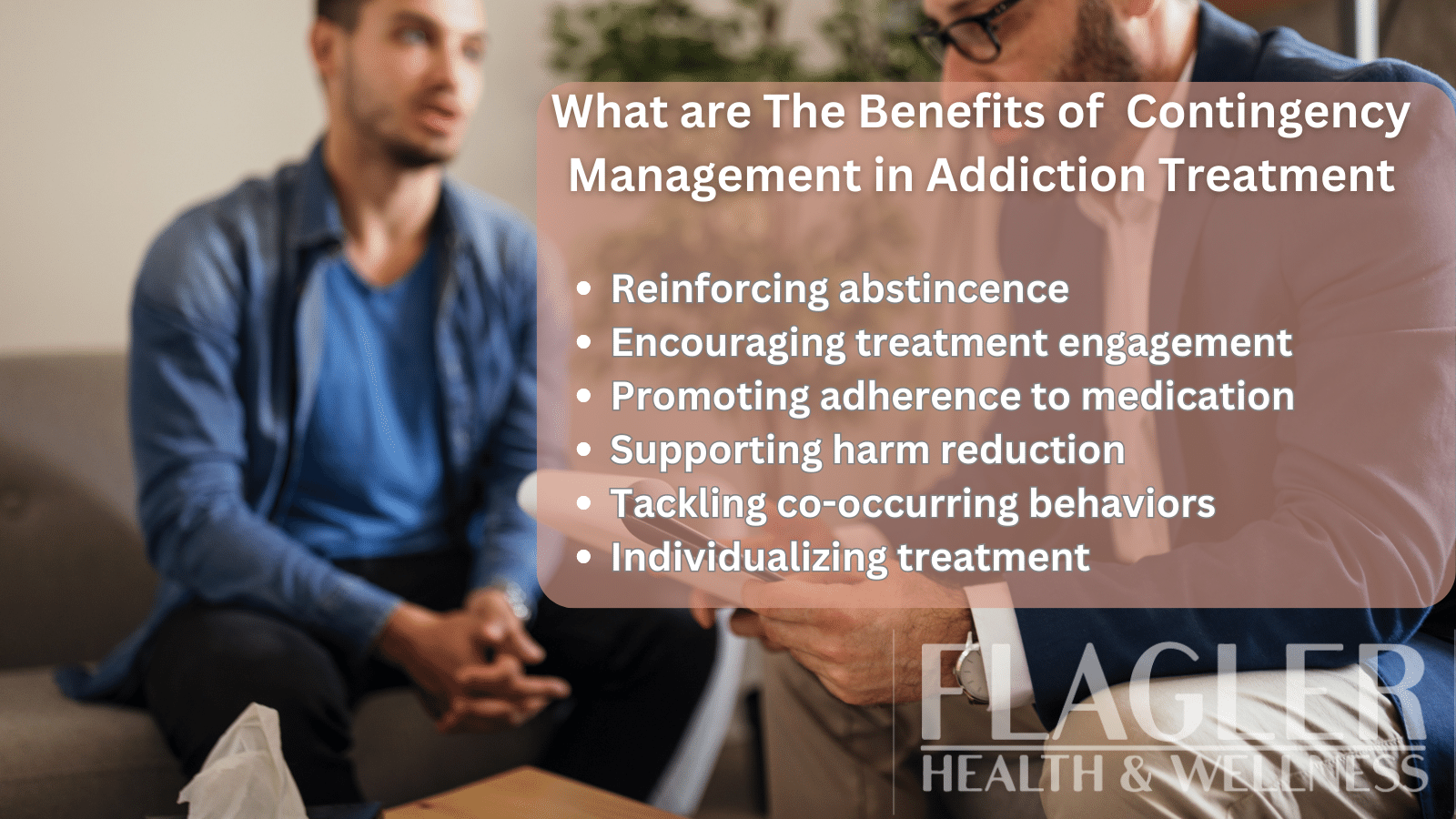 Benefits of contingency management
