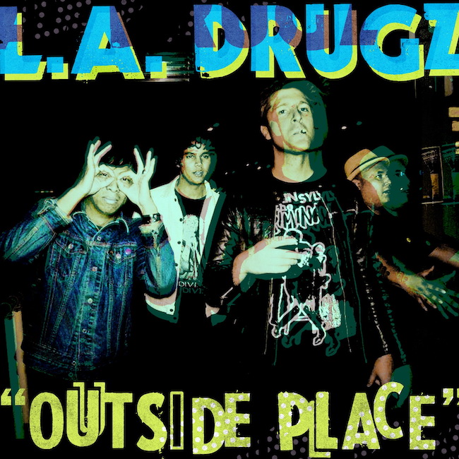 L.A. DRUGZ Reissue Classic EP “Outside Place” with Epic Repo Man-Inspired Video