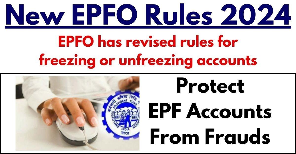 New EPFO Rules 2024 
