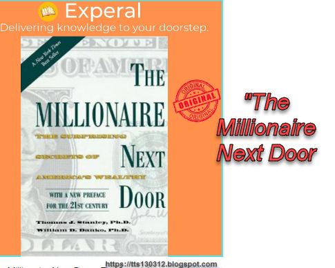 Tóm tắt sách "The Millionaire Next Door" - Bí Mật Đáng Ngạc Nhiên về Người Giàu Mỹ tts130312