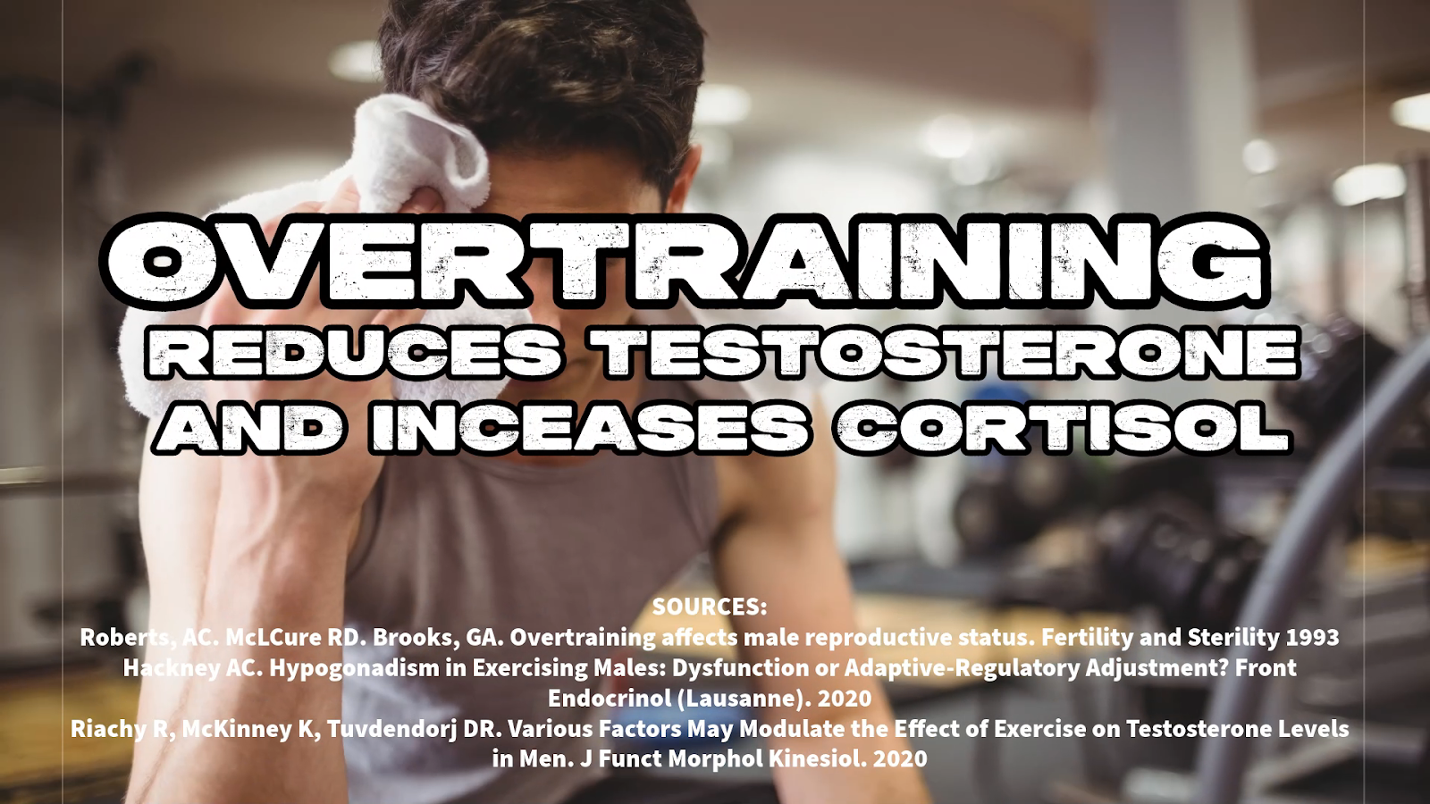 Overtraining can reduce testosterone and increase cortisol