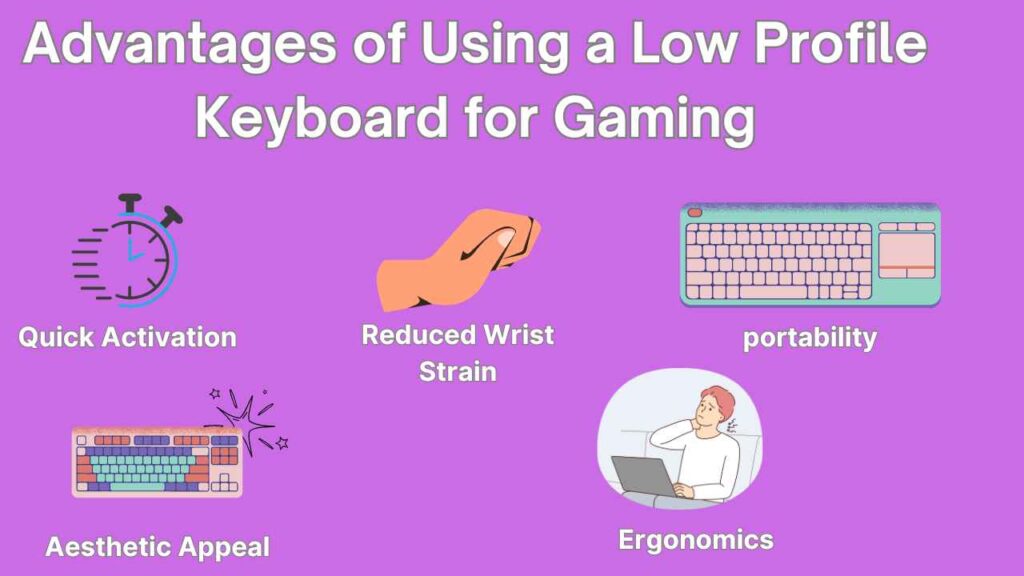 Advantages of Using a Low Profile Keyboard for Gaming