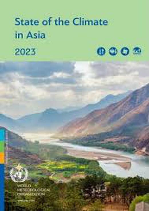 ‘State of the Climate in Asia 2023’ Report