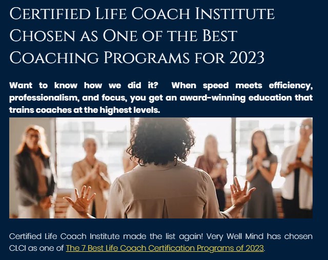 The Certified Life Coach Institute promoting their 3-day certification program called the Certified Life Coach Class.