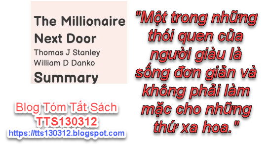 Tóm tắt sách "The Millionaire Next Door" - Bí Mật Đáng Ngạc Nhiên về Người Giàu Mỹ tts130312