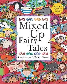 Mixed Up Fairy Tales: Split-Page Book: Robinson, Hilary, Sharratt, Nick +  Free Delivery